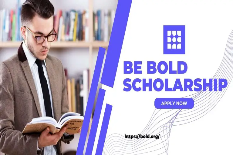 Be Bold Scholarship 2023 Requirements, Deadline, Winners
