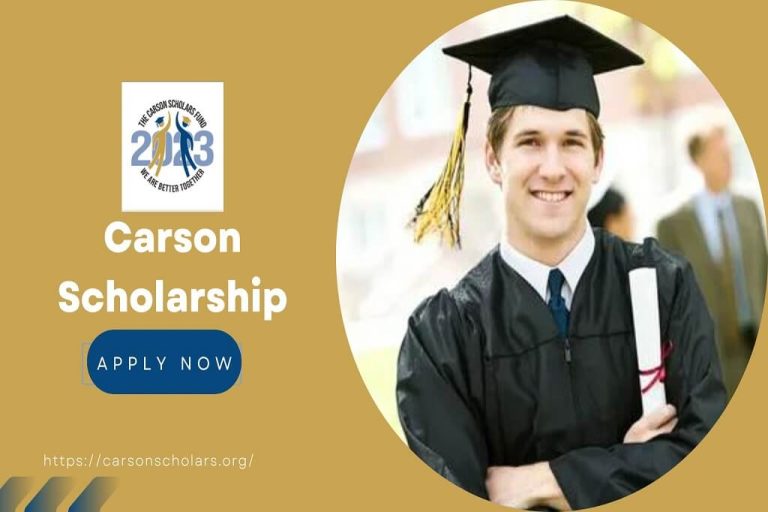 Carson Scholarship 2023 Requirements, Application, Payout